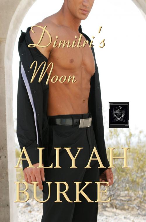 Cover of the book Dimitri's Moon by Aliyah Burke, Aliyah Burke