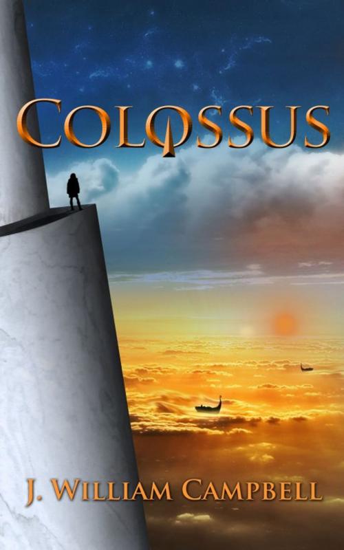 Cover of the book Colossus by J. William Campbell, J. William Campbell