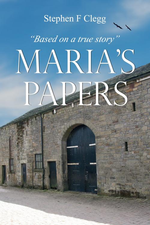 Cover of the book Maria's Papers by Stephen Clegg, Austin Macauley