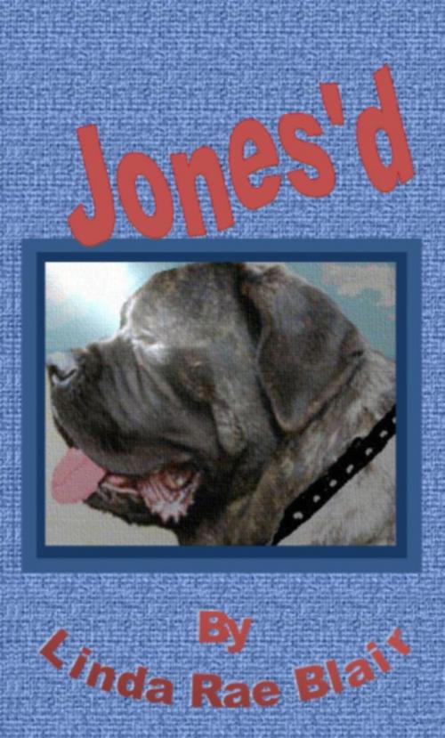 Cover of the book Jones'd by Linda Rae Blair, Linda Rae Blair