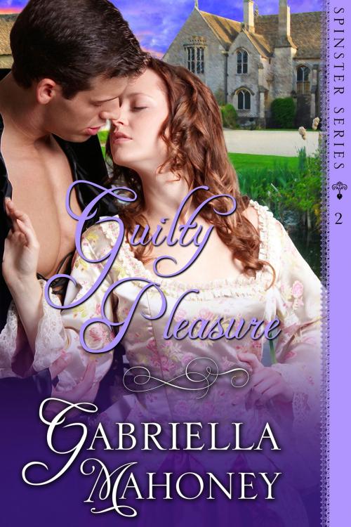 Cover of the book Guilty Pleasure by Gabriella Mahoney, Gabriella Mahoney