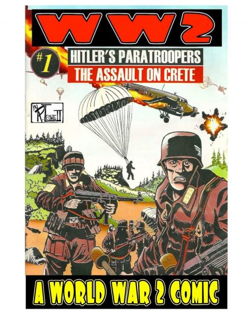 Cover of the book World War 2 Hitler's paratroopers the Assault on Crete by Ronald Ledwell Sr, Ronald Ledwell, Sr