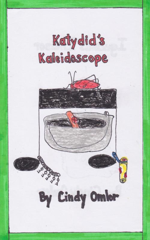 Cover of the book Katydid's Kaleidoscope by Cindy Jahn, Cindy Jahn