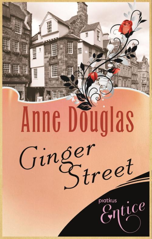 Cover of the book Ginger Street by Anne Douglas, Little, Brown Book Group