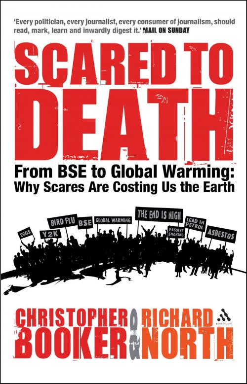 Cover of the book Scared to Death by Dr Richard North, Mr Christopher Booker, Bloomsbury Publishing