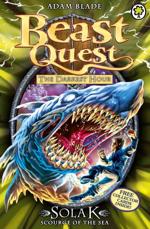 Cover of the book Beast Quest: Solak Scourge of the Sea by Adam Blade, Hachette Children's