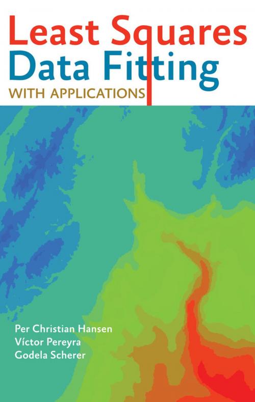Cover of the book Least Squares Data Fitting with Applications by Per Christian Hansen, Víctor Pereyra, Godela Scherer, Johns Hopkins University Press