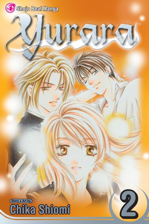 Cover of the book Yurara, Vol. 2 by Chika Shiomi, VIZ Media