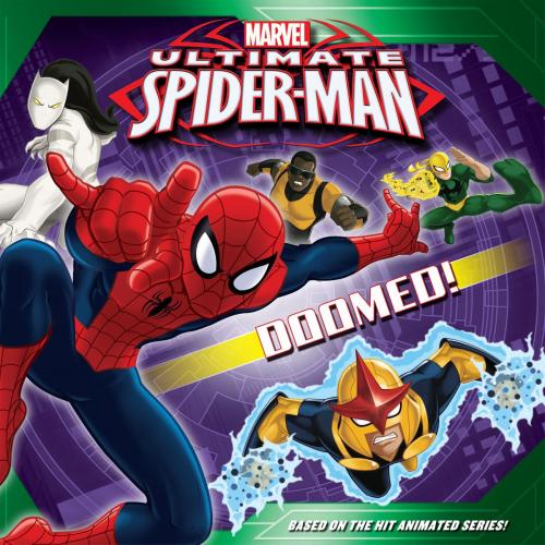 Cover of the book Ultimate Spider-Man: Doomed! by Marvel Press, Disney Book Group