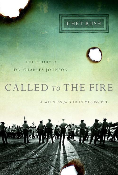 Cover of the book Called to the Fire by Chet Bush, Abingdon Press