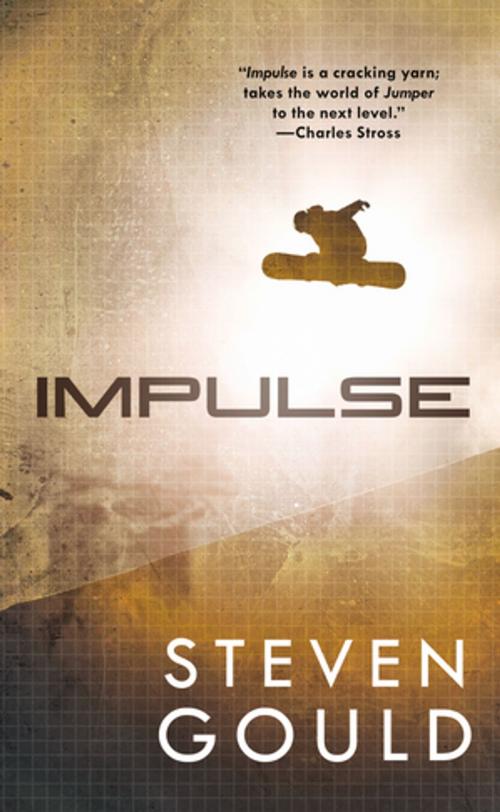 Cover of the book Impulse by Steven Gould, Tom Doherty Associates