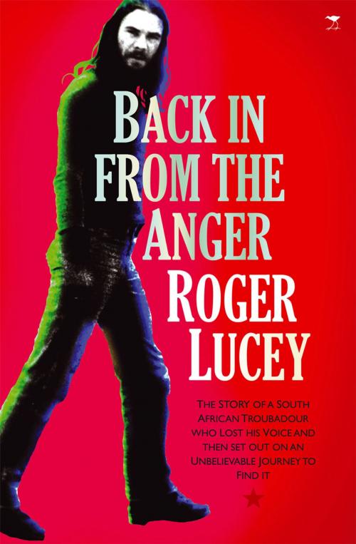 Cover of the book Back in from the Anger by Roger Lucey, Jacana Media