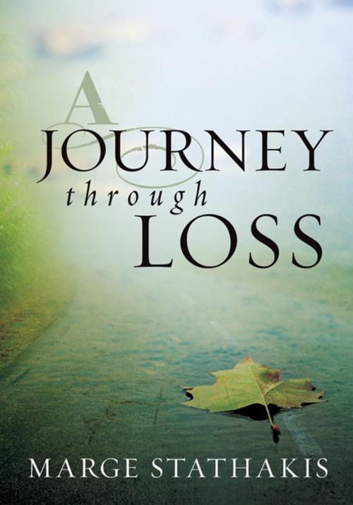 Cover of the book A Journey through Loss (eBook) by Marge Stathakis, Christian Art Distributors Pty Ltd