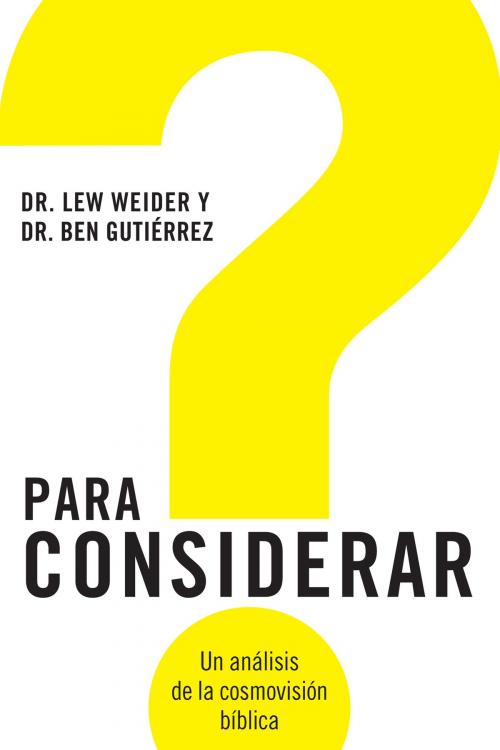 Cover of the book Para Considerar by Lew Weider, Ben Gutiérrez, B&H Publishing Group