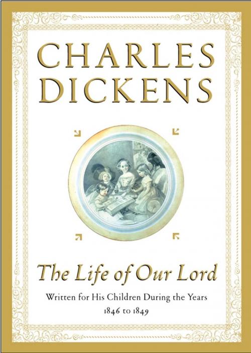 Cover of the book The Life of Our Lord by Charles Dickens, Simon & Schuster