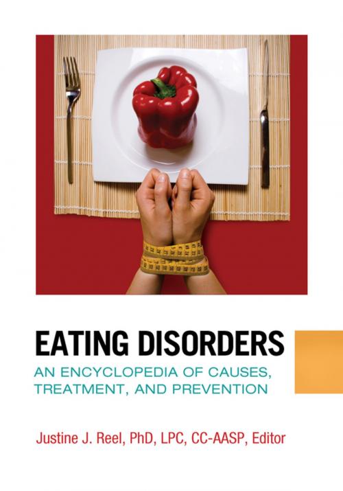 Cover of the book Eating Disorders: An Encyclopedia of Causes, Treatment, and Prevention by , ABC-CLIO