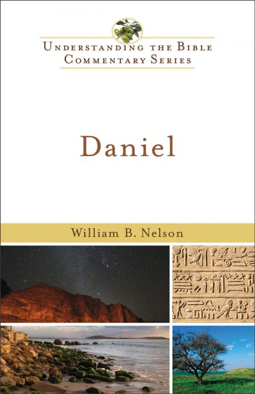Cover of the book Daniel (Understanding the Bible Commentary Series) by William B. Nelson, Baker Publishing Group