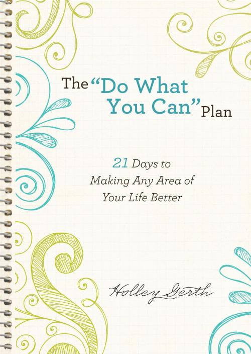 Cover of the book The "Do What You Can" Plan (Ebook Shorts) by Holley Gerth, Baker Publishing Group