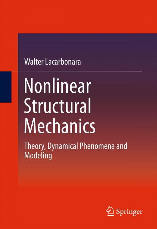 Cover of the book Nonlinear Structural Mechanics by Walter Lacarbonara, Springer US