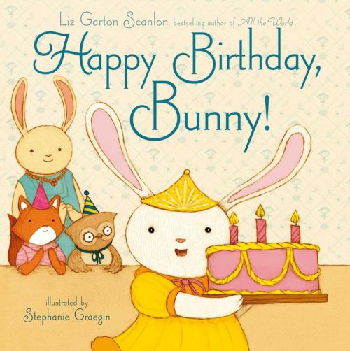 Cover of the book Happy Birthday, Bunny! by Liz Garton Scanlon, Beach Lane Books