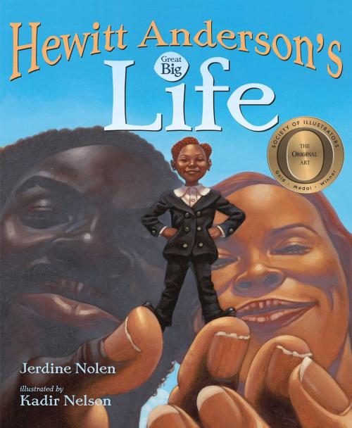 Cover of the book Hewitt Anderson's Great Big Life by Jerdine Nolen, Simon & Schuster/Paula Wiseman Books