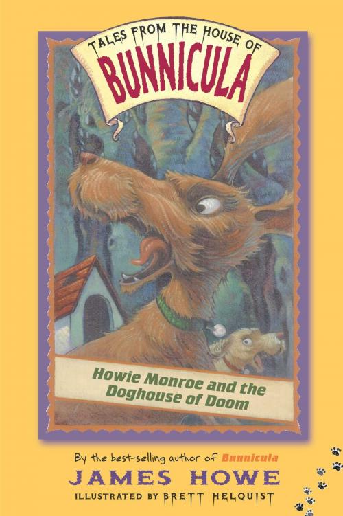 Cover of the book Howie Monroe and the Doghouse of Doom by James Howe, Atheneum Books for Young Readers