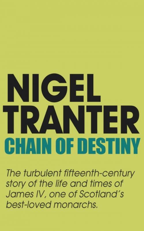 Cover of the book Chain of Destiny by Nigel Tranter, Hodder & Stoughton