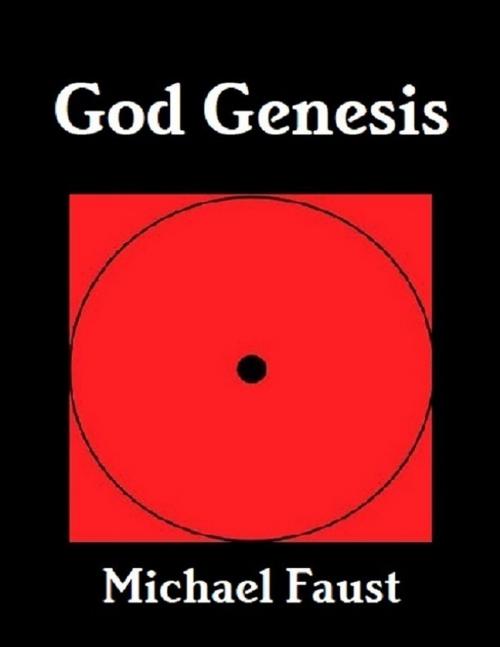 Cover of the book God Genesis by Michael Faust, Lulu.com