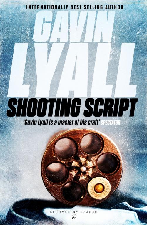 Cover of the book Shooting Script by Gavin Lyall, Bloomsbury Publishing
