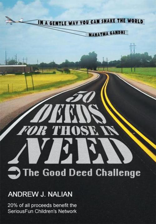 Cover of the book 50 Deeds for Those in Need by Andrew J. Nalian, WestBow Press