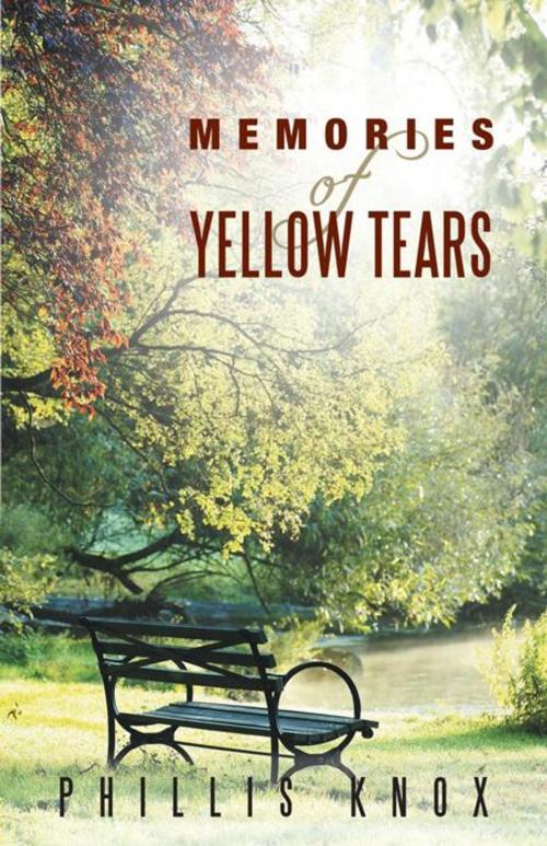 Cover of the book Memories of Yellow Tears by Phillis Knox, WestBow Press