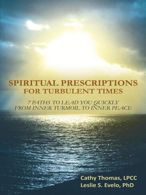 Cover of the book Spiritual Prescriptions for Turbulent Times by Cathy Thomas, Balboa Press