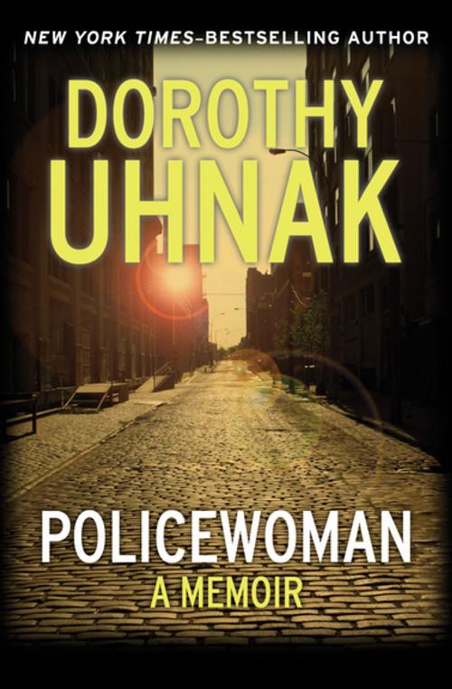 Cover of the book Policewoman by Dorothy Uhnak, Open Road Media