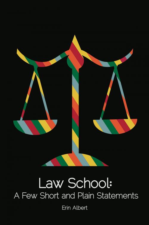 Cover of the book Law School: A Few Short and Plain Statements by Erin Albert, ebookit