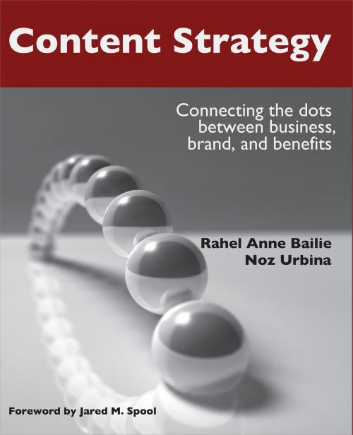 Cover of the book Content Strategy by Rahel Anne Bailie, Noz Urbina, XML Press