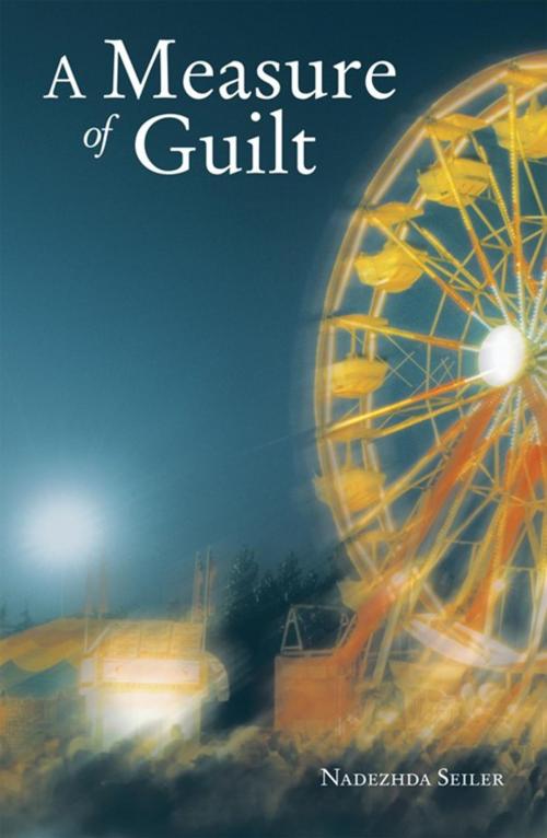 Cover of the book A Measure of Guilt by Nadezhda Seiler, Abbott Press