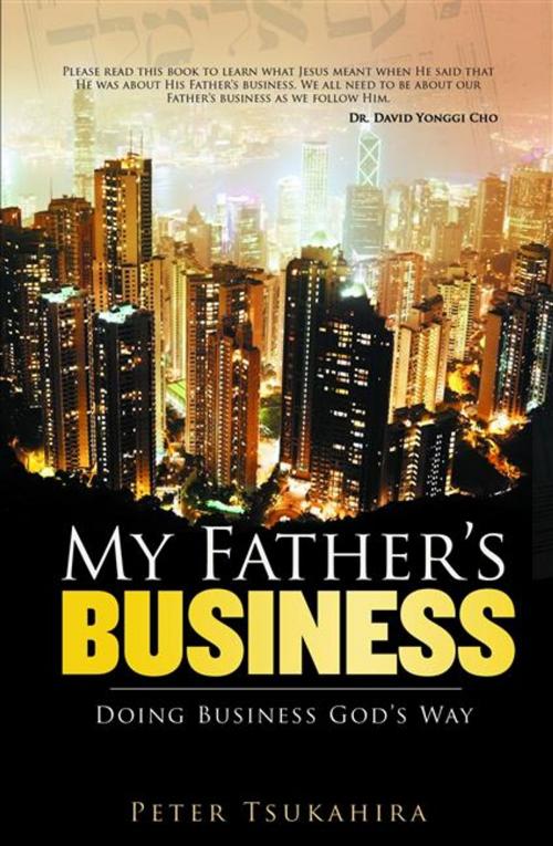 Cover of the book My Father's Business by Tsukahira, Peter, ReadHowYouWant