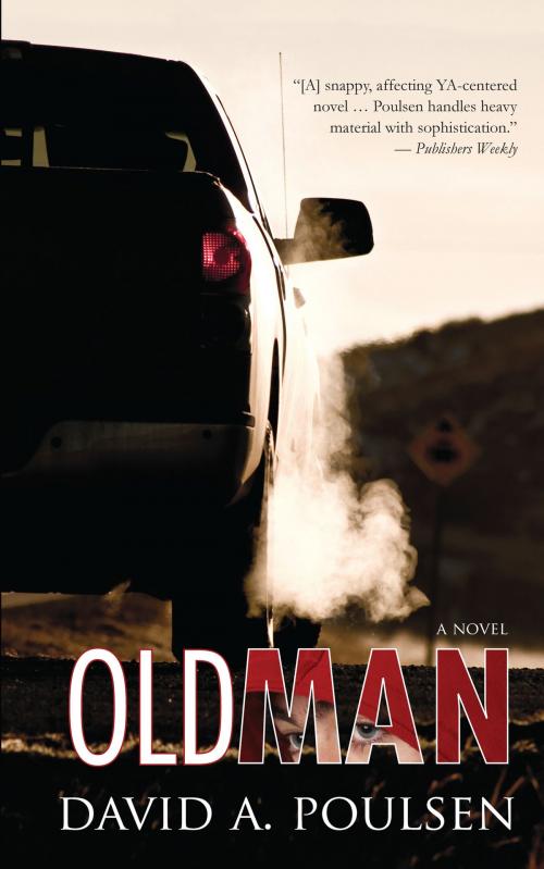 Cover of the book Old Man by David A. Poulsen, Dundurn