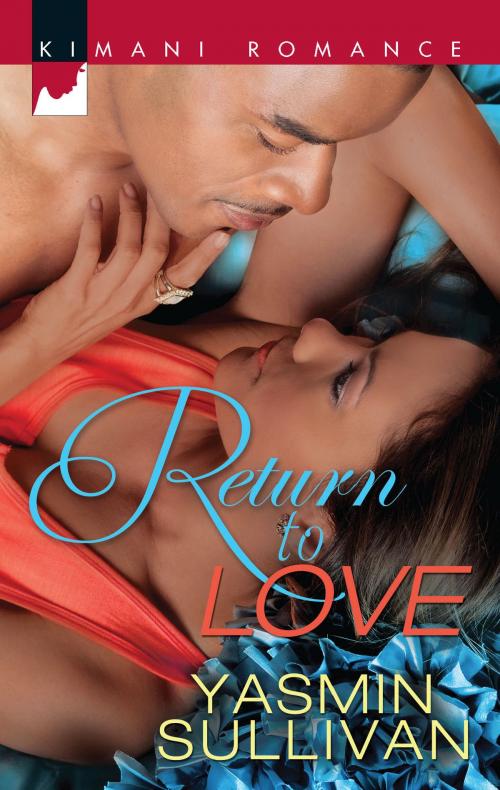 Cover of the book Return to Love by Yasmin Sullivan, Harlequin