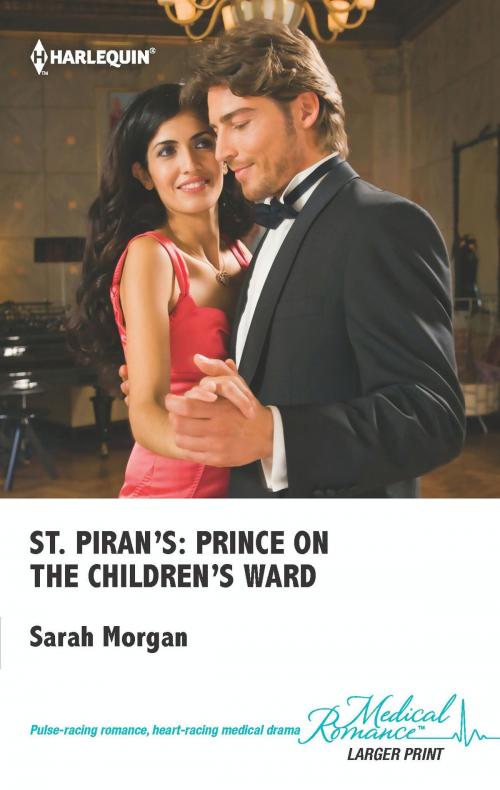 Cover of the book St. Piran's: Prince on the Children's Ward by Sarah Morgan, Harlequin