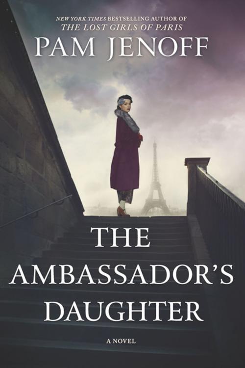 Cover of the book The Ambassador's Daughter by Pam Jenoff, MIRA Books
