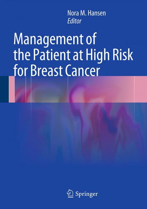 Cover of the book Management of the Patient at High Risk for Breast Cancer by , Springer New York