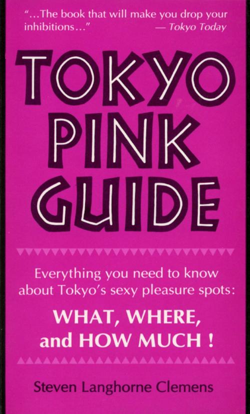 Cover of the book Tokyo Pink Guide by Steven Herman, Tuttle Publishing