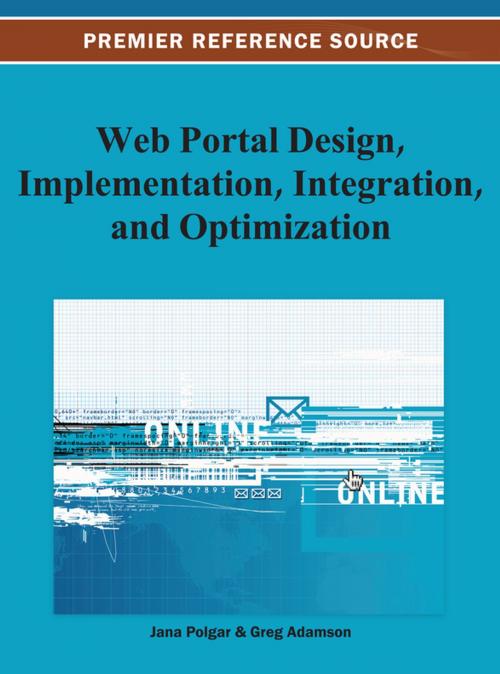 Cover of the book Web Portal Design, Implementation, Integration, and Optimization by , IGI Global