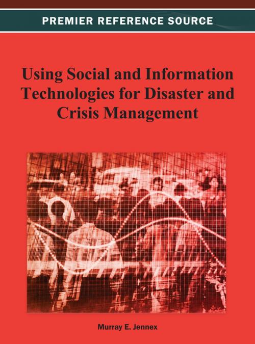 Cover of the book Using Social and Information Technologies for Disaster and Crisis Management by , IGI Global