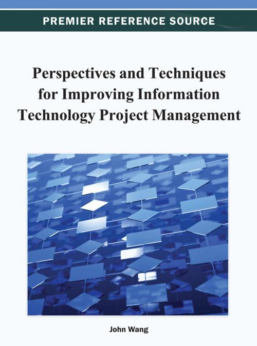 Cover of the book Perspectives and Techniques for Improving Information Technology Project Management by , IGI Global