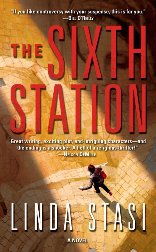 Cover of the book The Sixth Station by Linda Stasi, Tom Doherty Associates