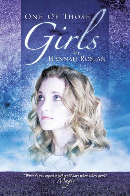 Cover of the book One of Those Girls by Hannah Roslan, Partridge Publishing Singapore