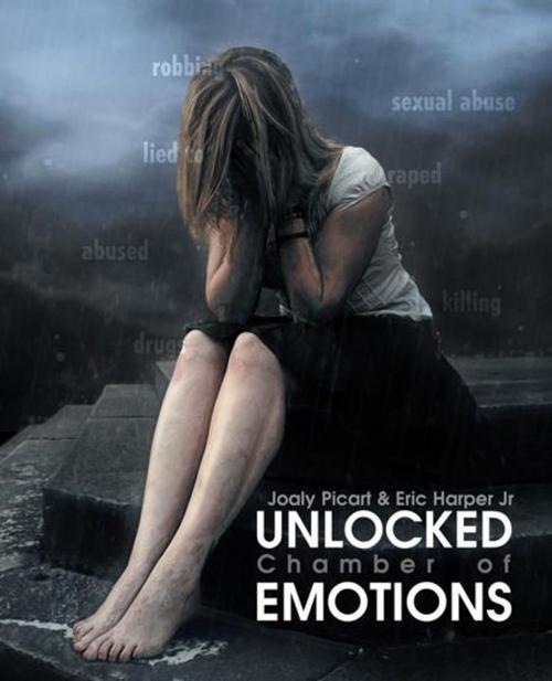 Cover of the book Unlocked Chamber of Emotions by Joaly Picart, Eric Harper Jr, Trafford Publishing
