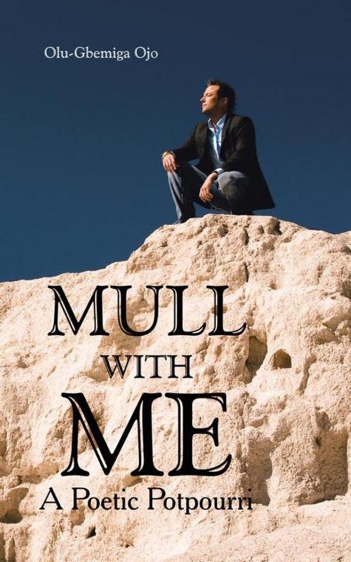 Cover of the book Mull with Me by Olu-Gbemiga Ojo, Trafford Publishing